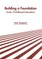 Building a Foundation: Early Childhood Education