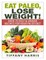 Eat Paleo, Lose Weight!