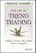 The Art of Trend Trading