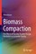 Biomass Compaction