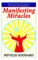 Manifesting Miracles