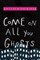 Come on All You Ghosts