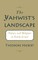The Yahwist's Landscape