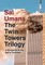 The Twin Towers Trilogy