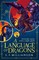 Williamson, S: Language of Dragons