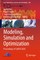 Modeling, Simulation and Optimization