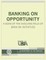 Banking on Opportunity