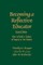 Becoming a Reflective Educator