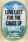 Love Lost for the Cause of Christ