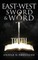 East-West Sword and Word