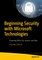 Beginning Security with Microsoft Technologies