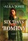 Six Days in Bombay