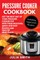 Get The Best Out of Your Pressure Cooker Pot with these Delicious, Quick and Easy Recipes and Healthy Meal Plans