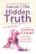 Cancer The Hidden Truth
