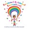 Rainbows! Rainbows! Everywhere!