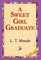 A Sweet Girl Graduate