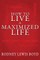 How to Live a Maximized Life