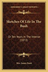 Sketches Of Life In The Bush