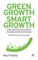 Green Growth, Smart Growth