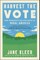 Harvest the Vote