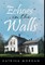 Echoes in the Walls
