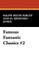 Famous Fantastic Classics #2