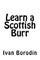 Learn a Scottish Burr