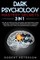 Dark Psychology Mastery Secrets