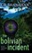The Bolivian Incident