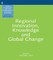Regional Innovation, Knowledge and Global Change