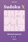 Sudoku X - 200 Hard Puzzles 9x9 vol.3