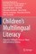 Children's Multilingual Literacy