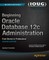 Beginning Oracle Database 12c Administration