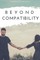 Beyond Compatibility