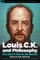 Louis C.K. and Philosophy