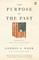 The Purpose of the Past