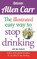 The Illustrated Easy Way to Stop Drinking