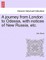 A Journey from London to Odessa, with Notices of New Russia, Etc.