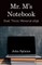 Mr. M's Notebook