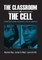 The Classroom and the Cell