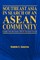 Southeast Asia in Search of an ASEAN Community