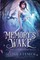 Memory's Wake