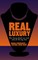 Real Luxury