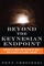 Beyond the Keynesian Endpoint