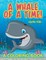 A Whale of a Time! (A Coloring Book)