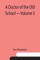 A Doctor of the Old School - Volume 5