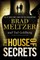 The House of Secrets