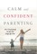 Calm and Confident Parenting