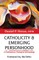 Catholicity and Emerging Personhood