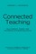 Connected Teaching